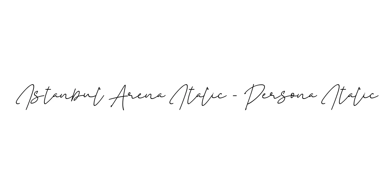 Istanbul Arena Italic - Persona Italic Font Preview