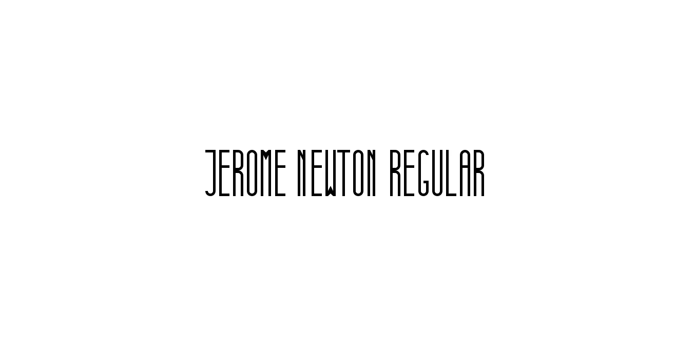 Jerome Newton Regular Font Preview