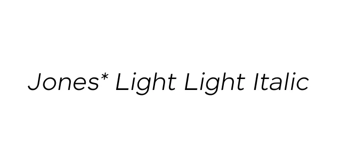 Jones* Light Light Italic Font Preview