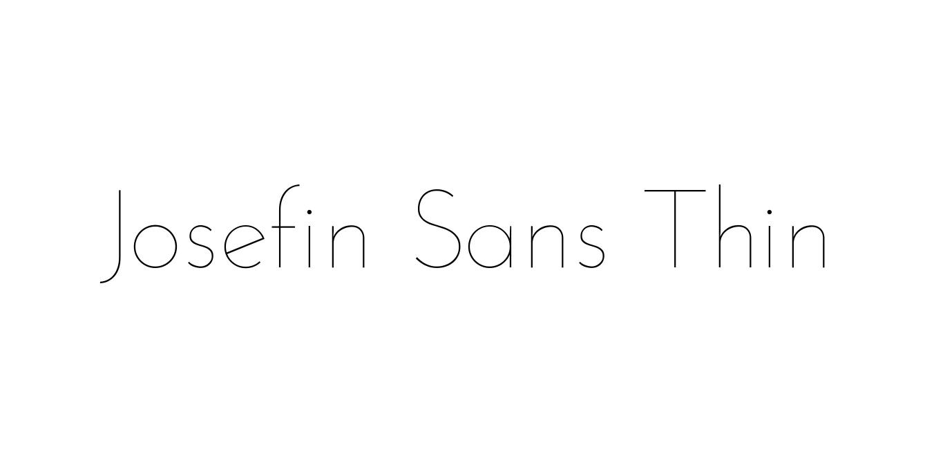 Josefin Sans Thin Font Preview