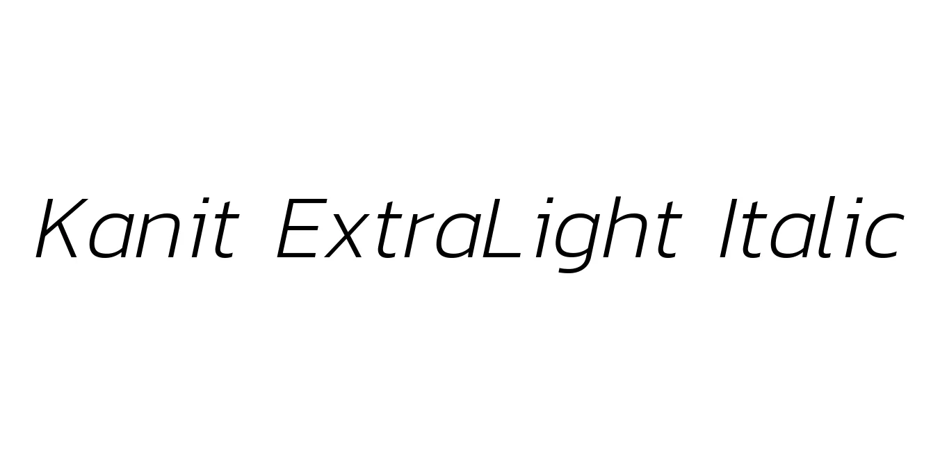 Kanit ExtraLight Italic Font Preview