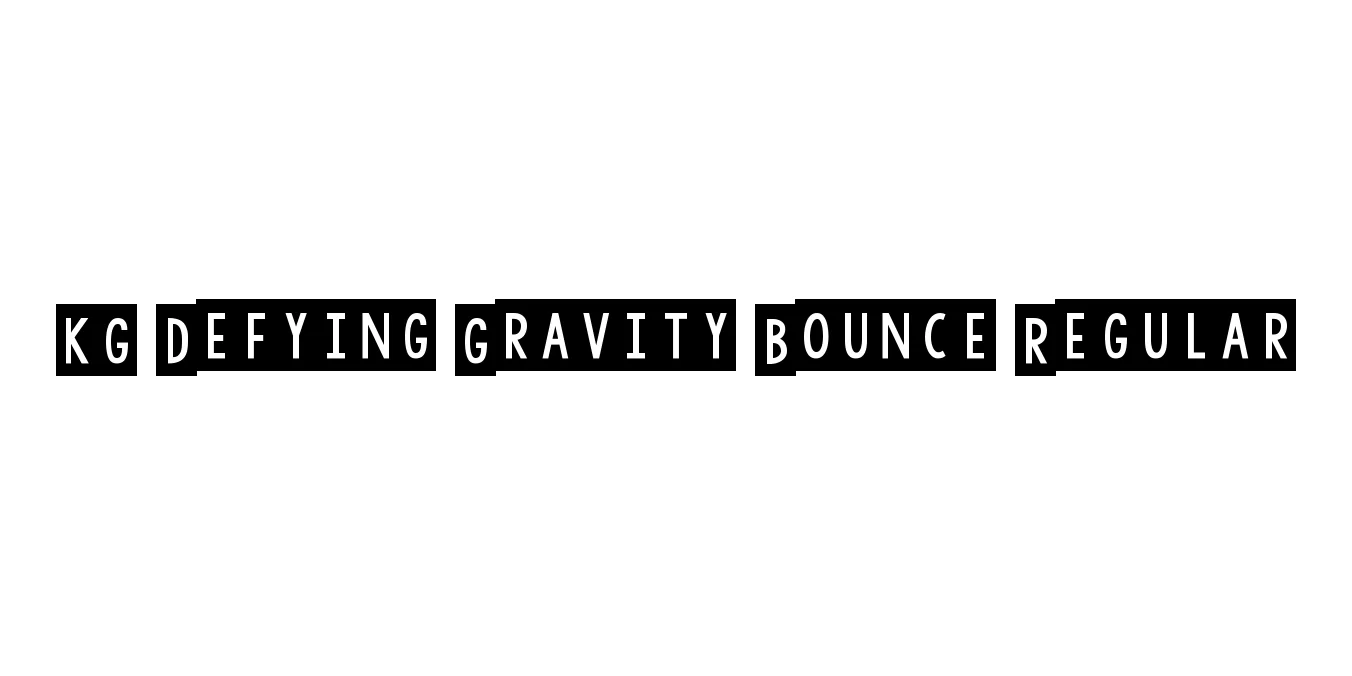 KG Defying Gravity Bounce Regular Font Preview
