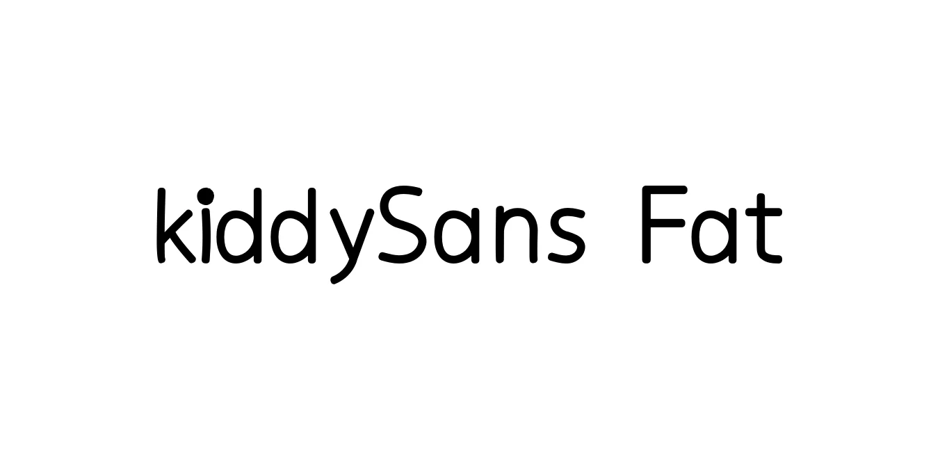 kiddySans Fat Font Preview