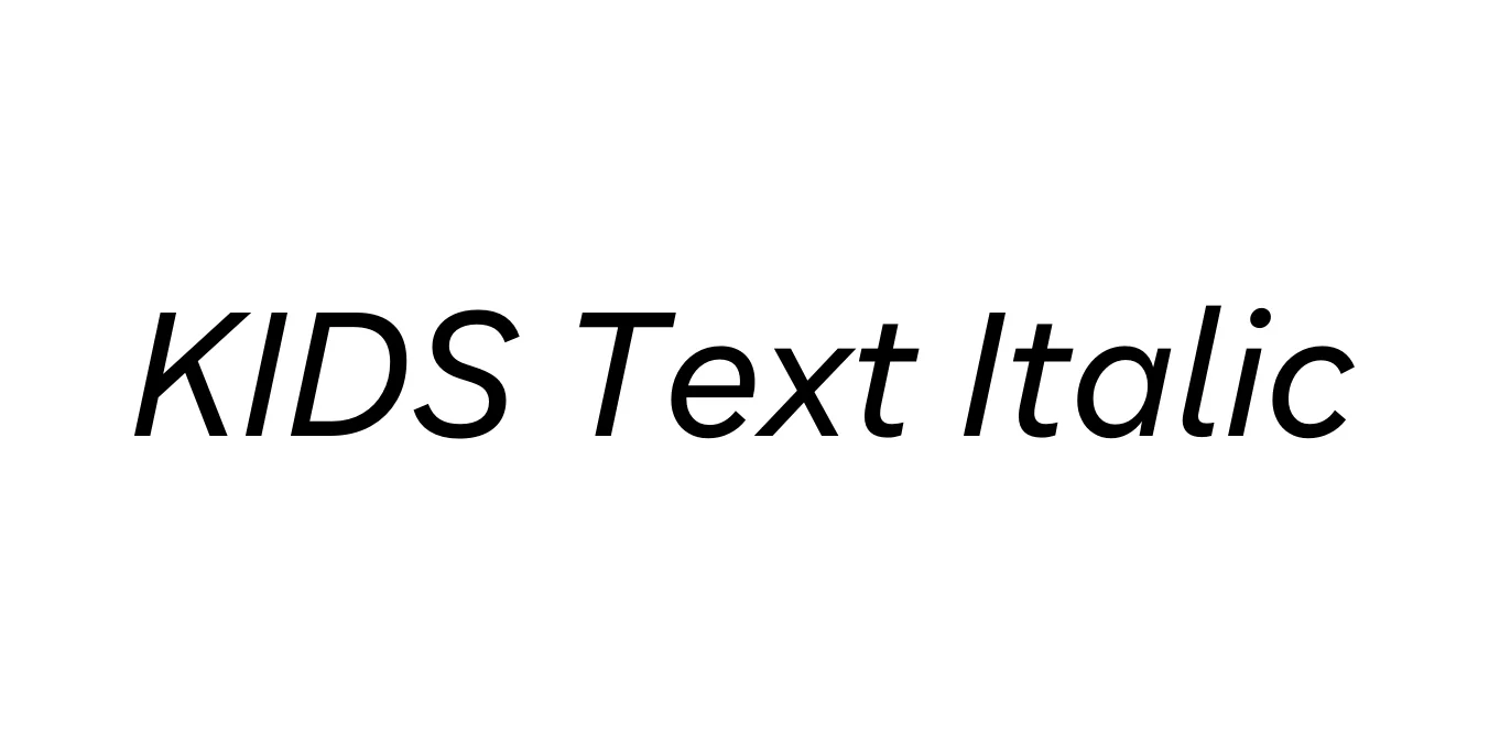 KIDS Text Italic Font Preview