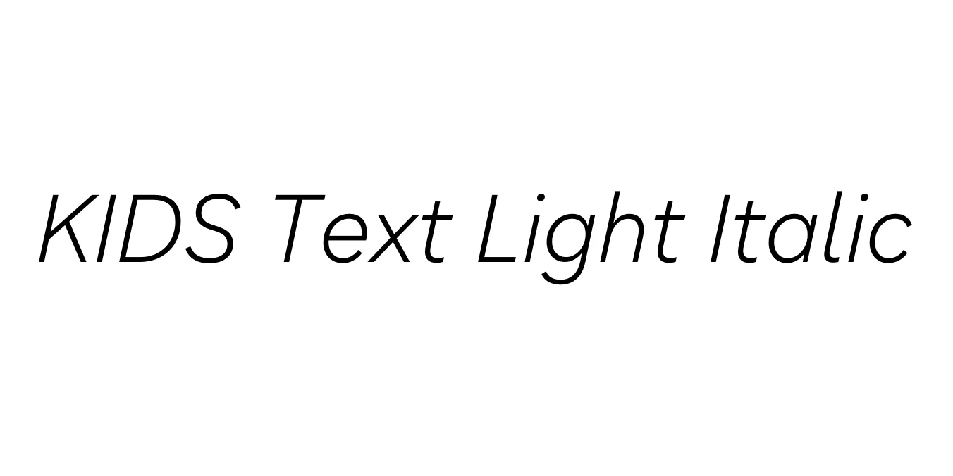 KIDS Text Light Italic Font Preview