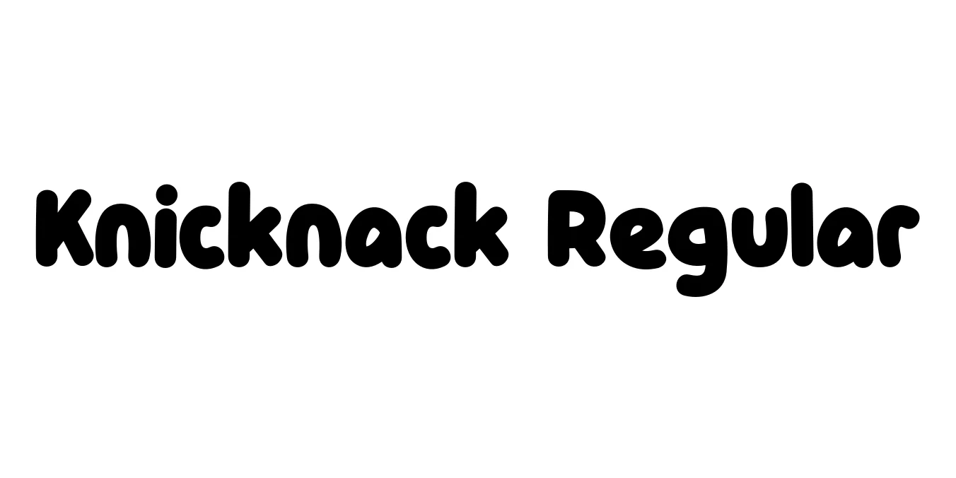 Knicknack Regular Font Preview