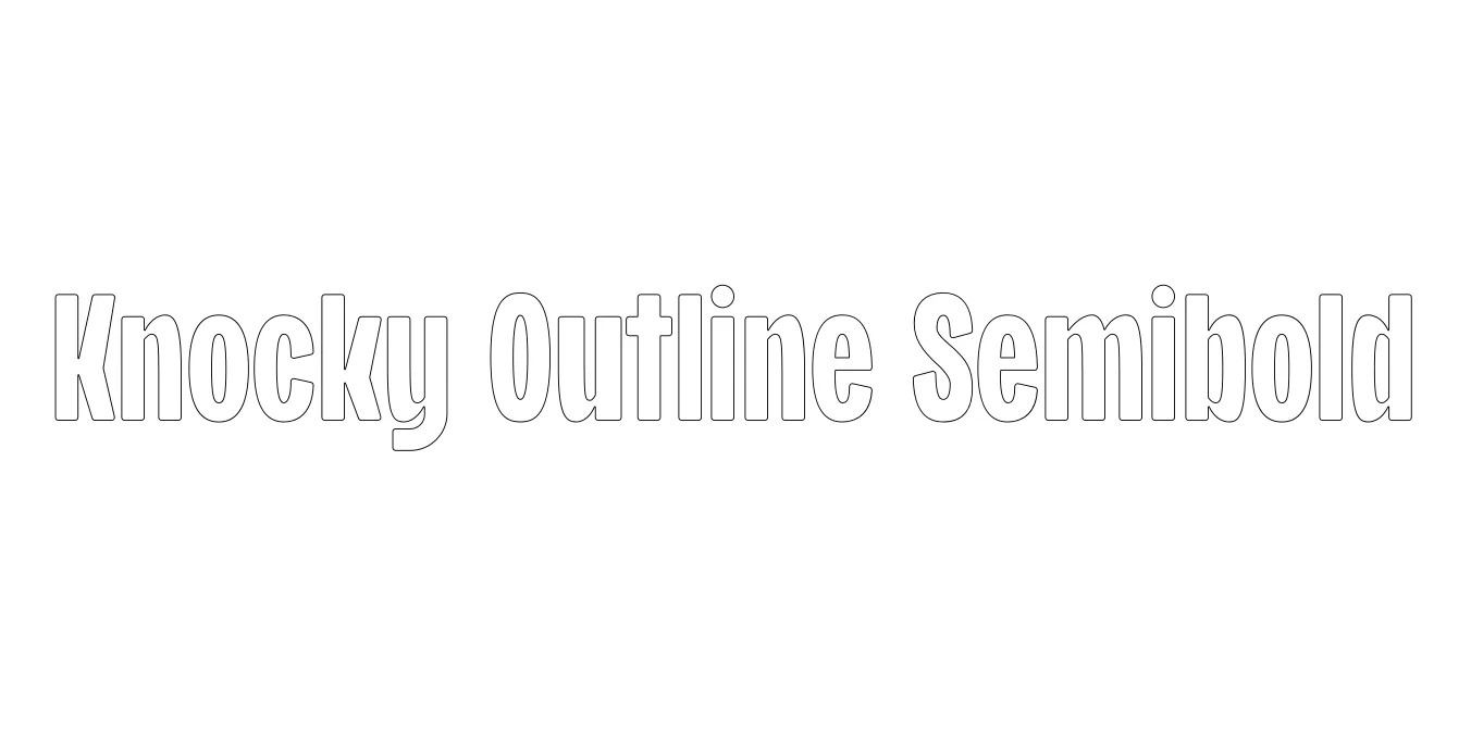 Knocky Outline Semibold Font Preview