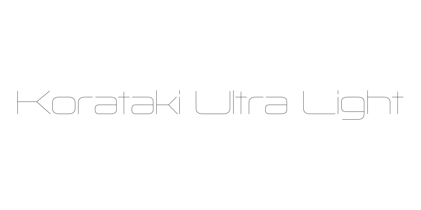Korataki Ultra Light Font Preview