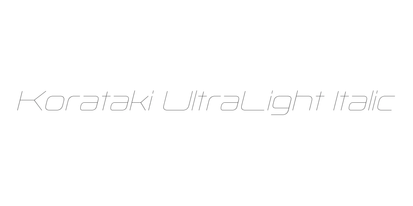 Korataki UltraLight Italic Font Preview