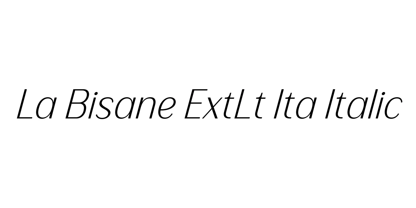 La Bisane ExtLt Ita Italic Font Preview