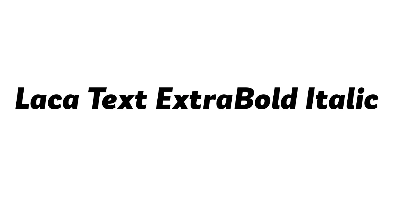 Laca Text ExtraBold Italic Font Preview