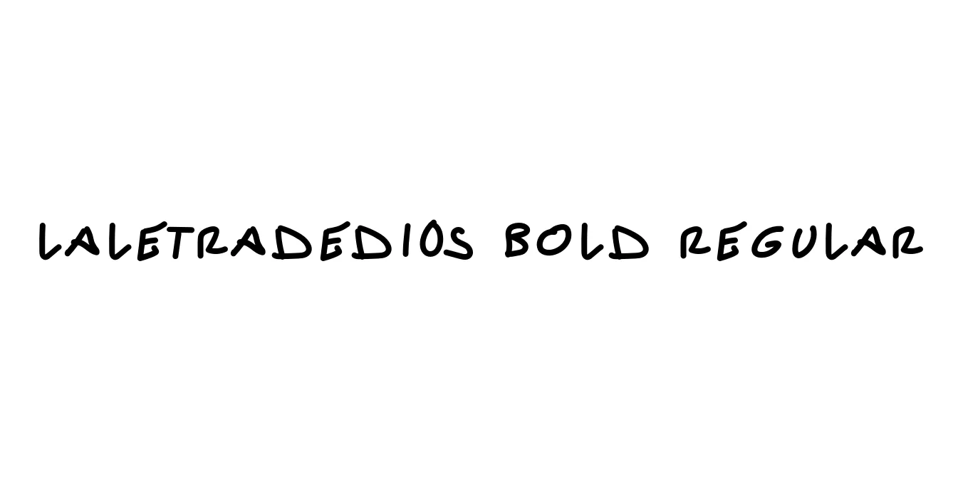 LaLetraDeD10S Bold Regular Font Preview