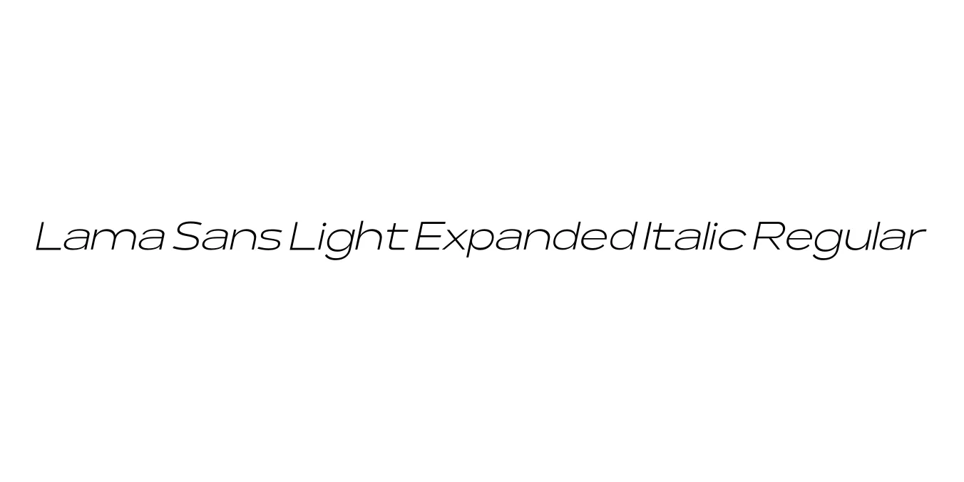 Lama Sans Light Expanded Italic Regular Font Preview