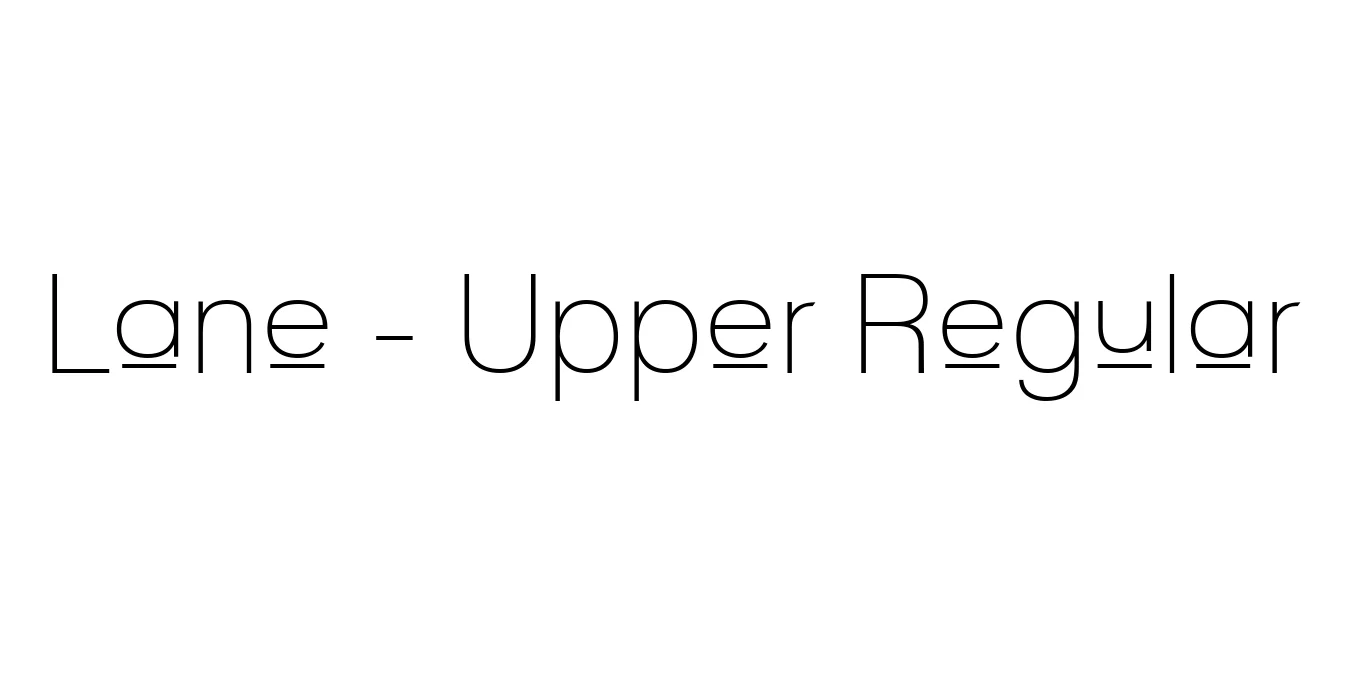 Lane - Upper Regular Font Preview