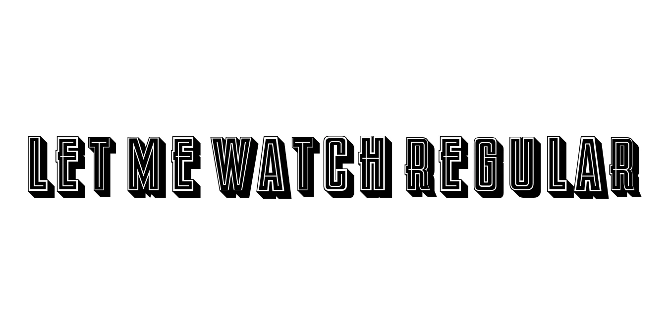 Let Me Watch Regular Font Preview
