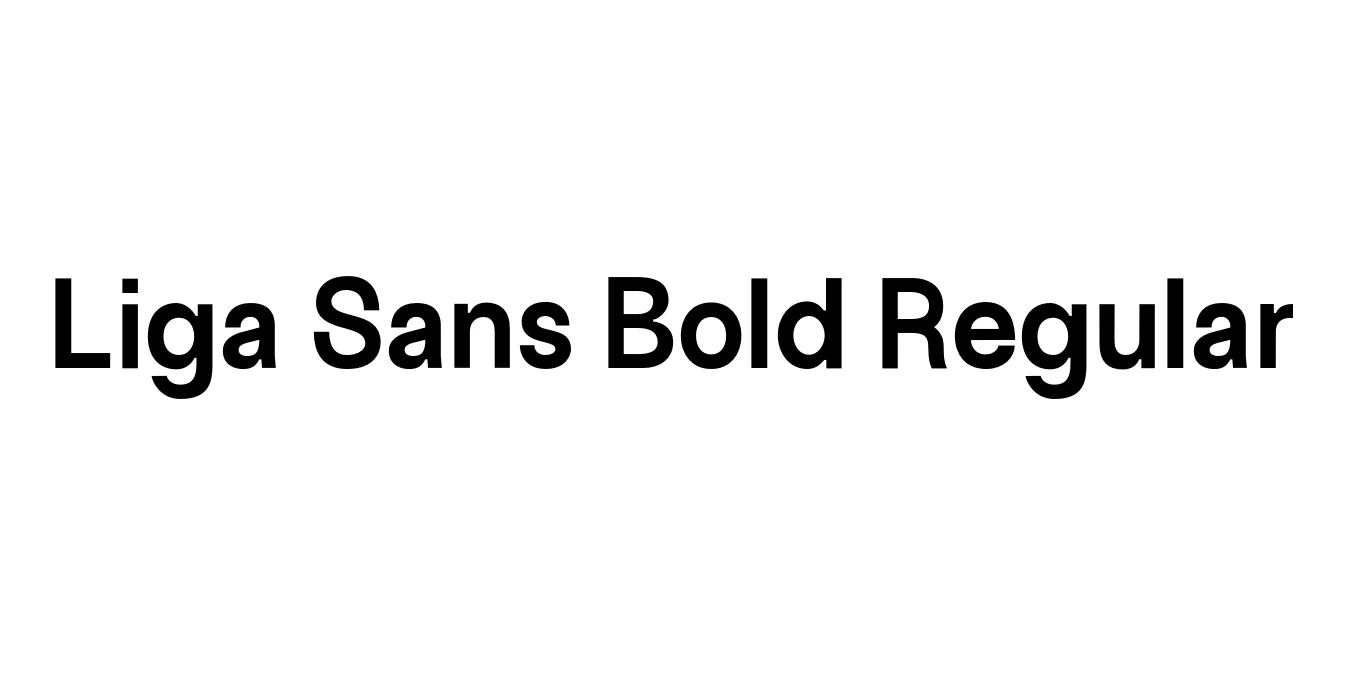 Liga Sans Bold Regular Font Preview