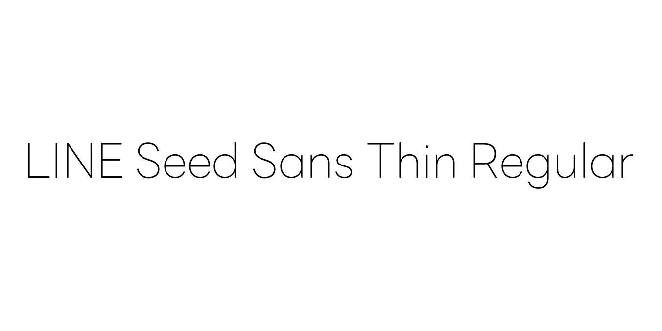 LINE Seed Sans Thin Regular Font Preview