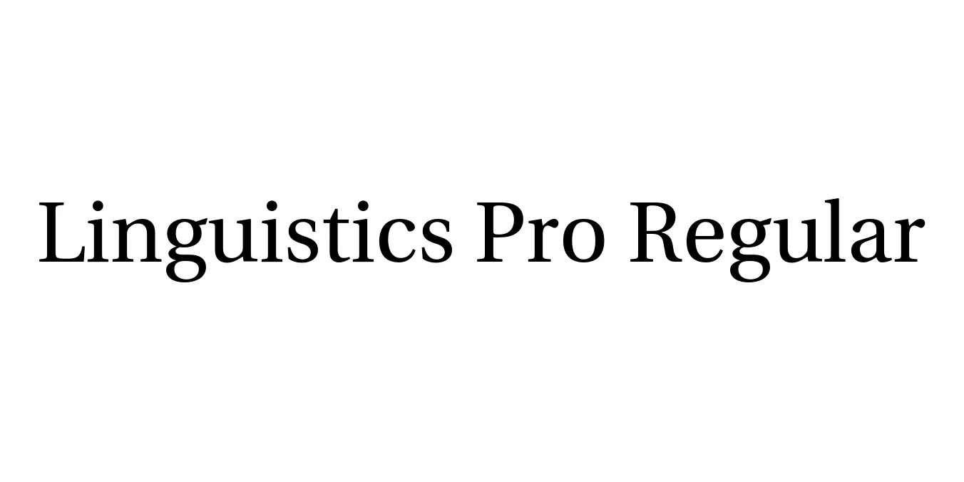 Linguistics Pro Regular Font Preview