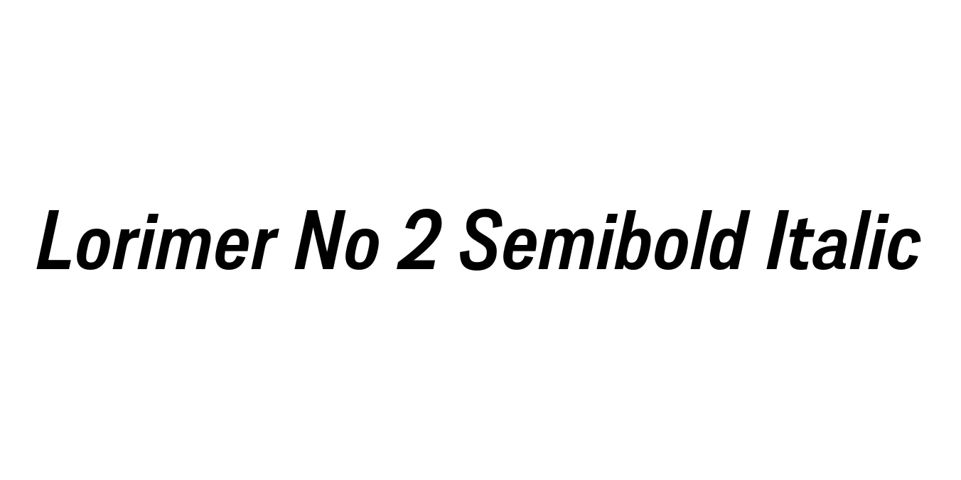 Lorimer No 2 Semibold Italic Font Preview