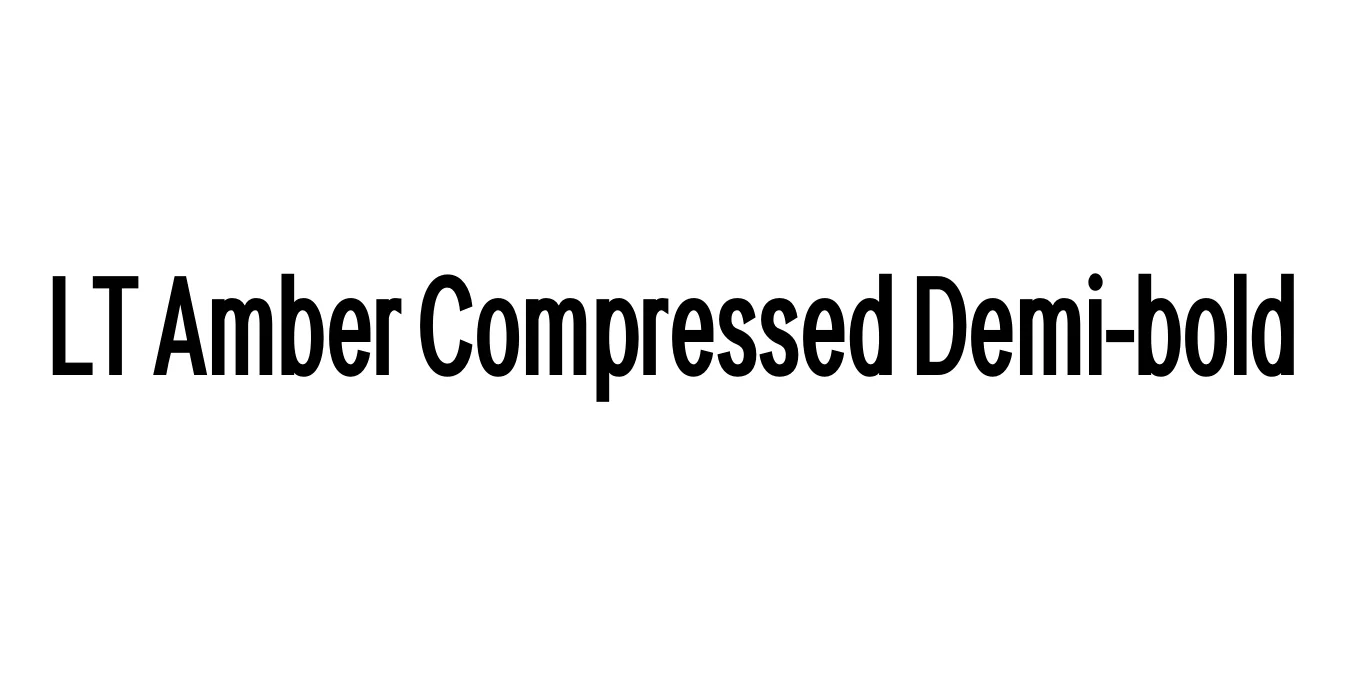 LT Amber Compressed Demi-bold Font Preview