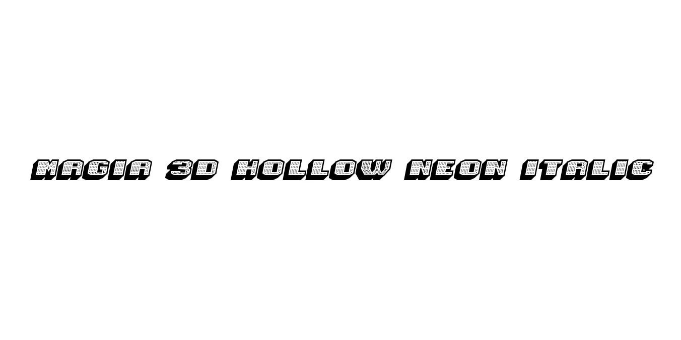 Magia 3D Hollow-Neon Italic Font Preview
