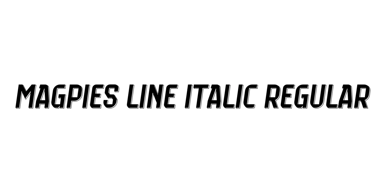 Magpies Line Italic Regular Font Preview