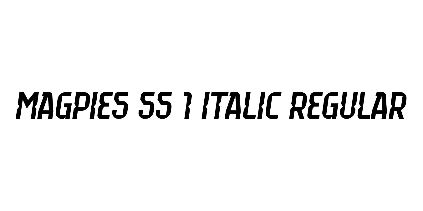 Magpies SS 1 Italic Regular Font Preview