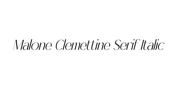Malone Clemettine Serif Italic Font Preview