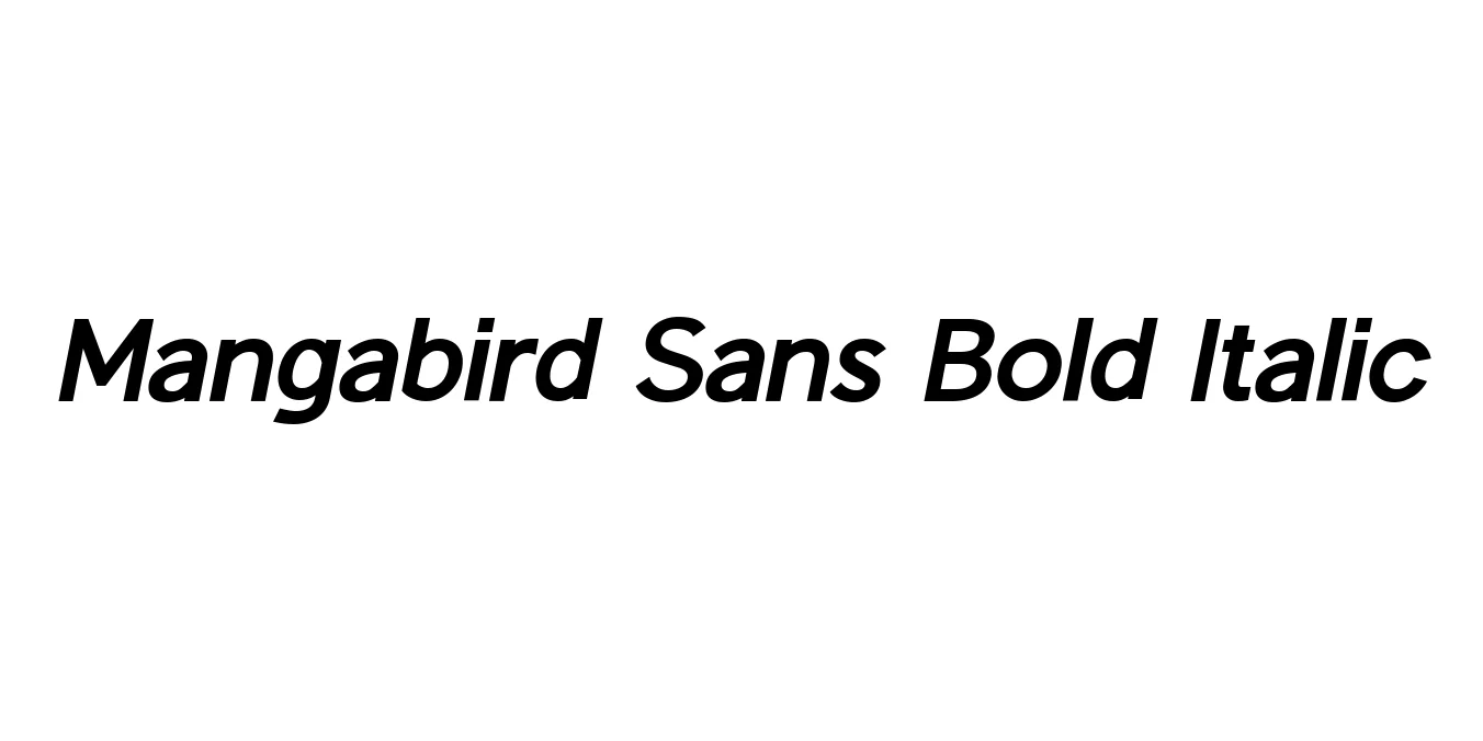 Mangabird Sans Bold Italic Font Preview