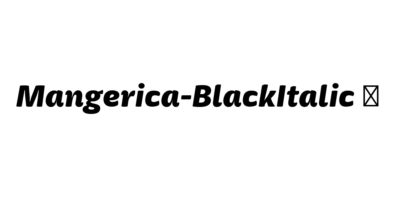 Mangerica-BlackItalic ☞ Font Preview