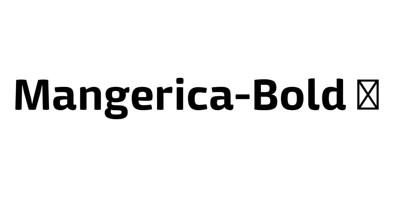 Mangerica-Bold ☞ Font Preview
