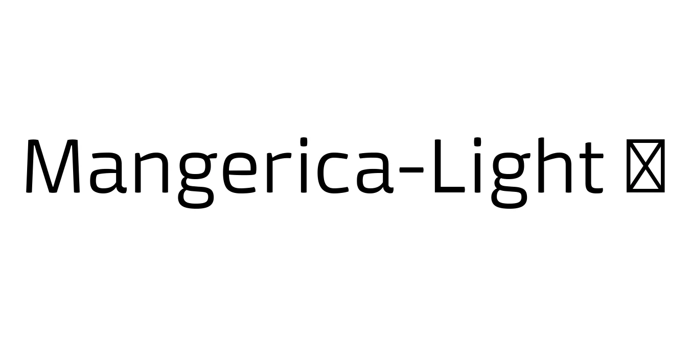 Mangerica-Light ☞ Font Preview