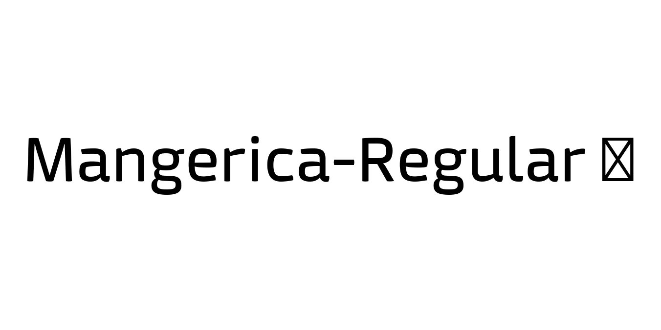 Mangerica-Regular ☞ Font Preview