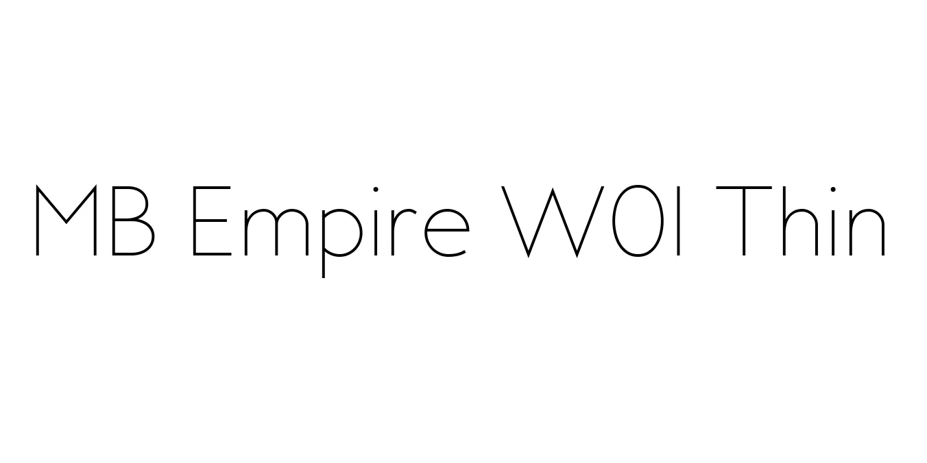 MB Empire W01 Thin Font Preview