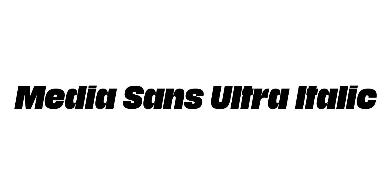 Media Sans Ultra Italic Font Preview