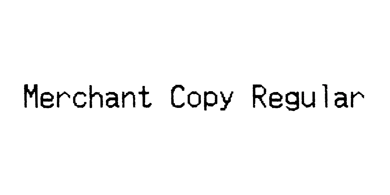 Merchant Copy Regular Font Preview