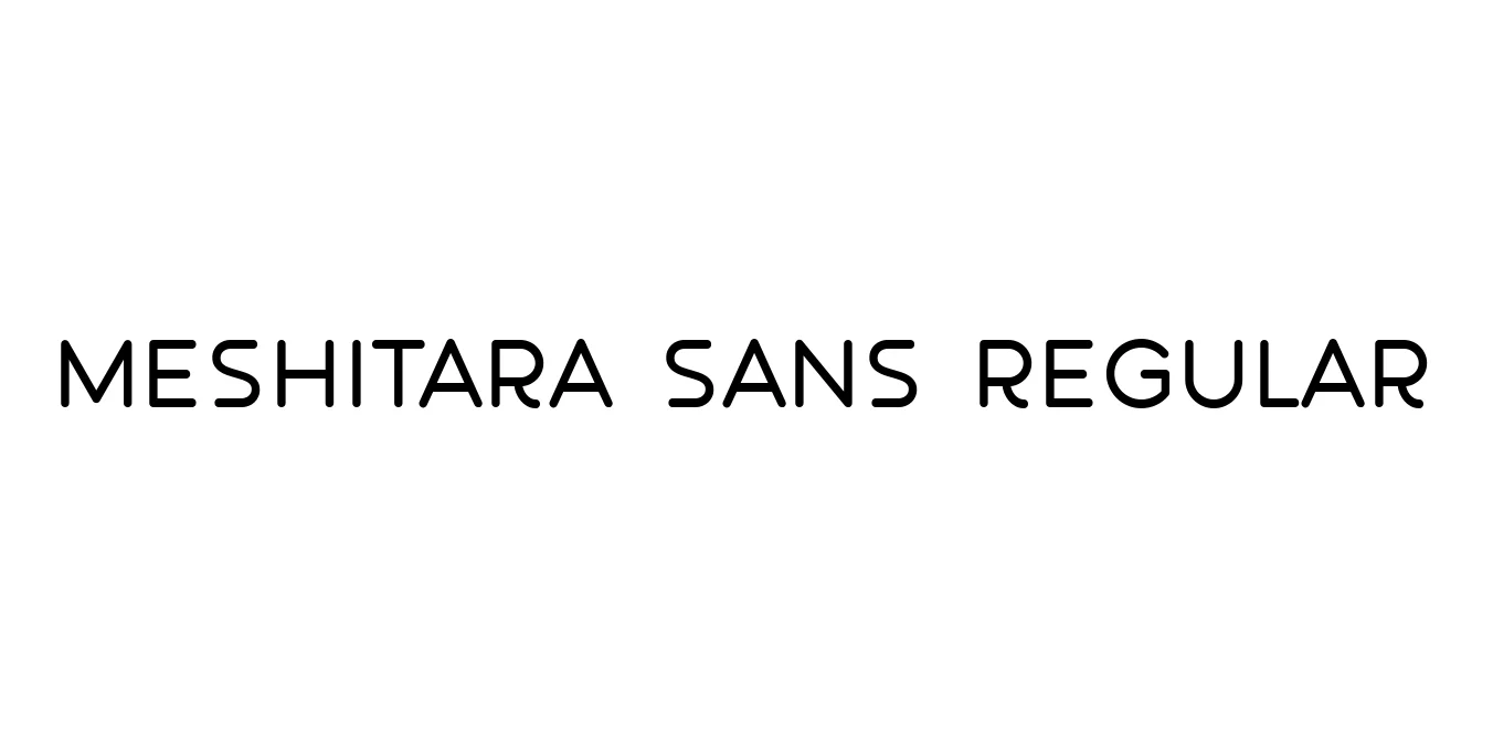 Meshitara Sans Regular Font Preview