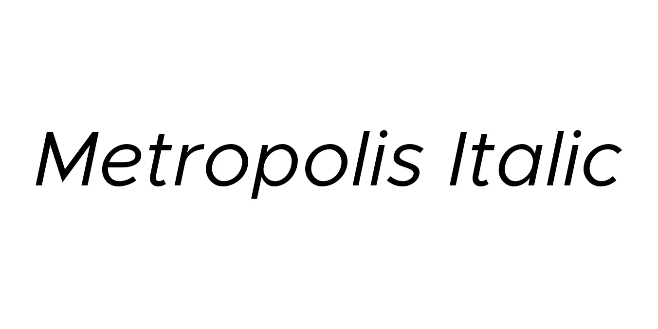 Metropolis Italic Font Preview