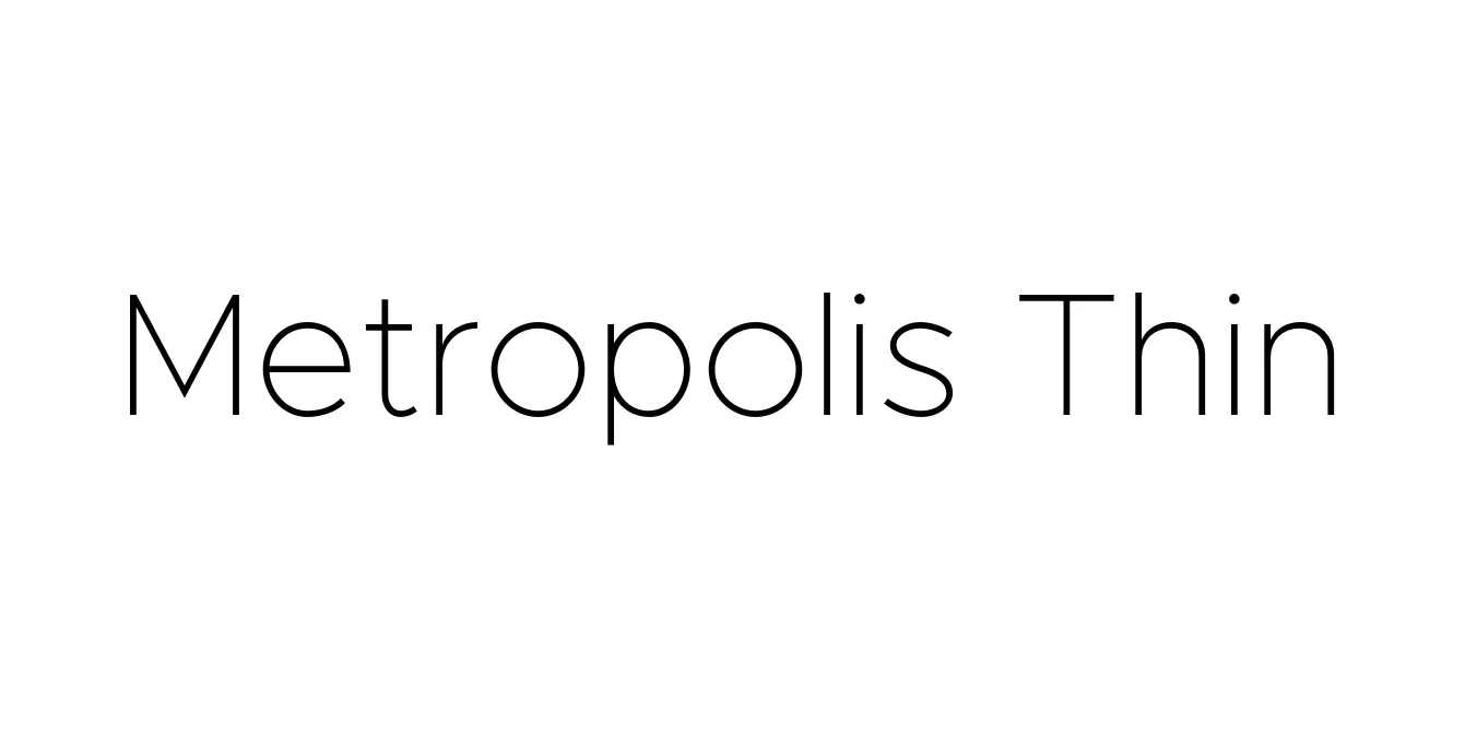 Metropolis Thin Font Preview