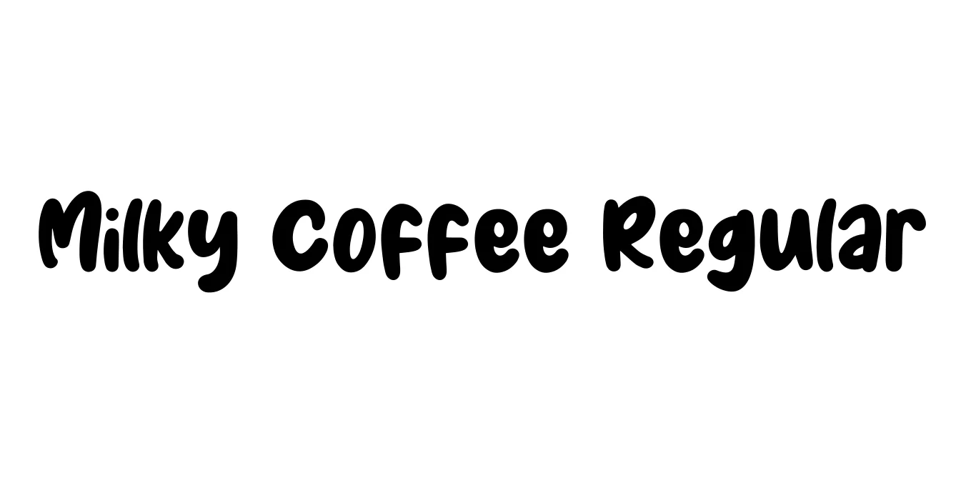Milky Coffee Regular Font Preview