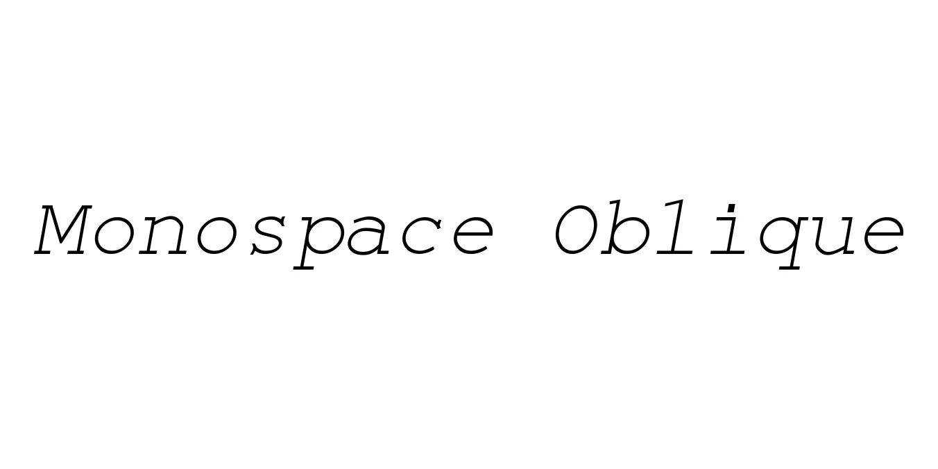 Monospace Oblique Font Preview