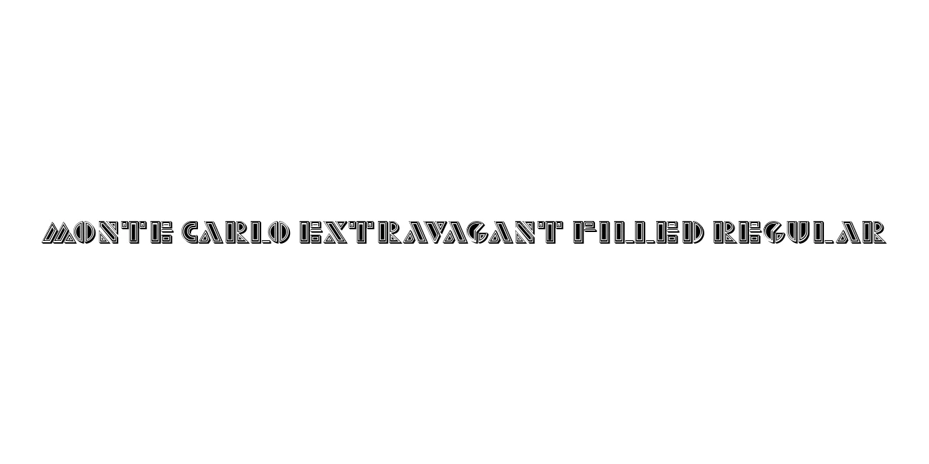 Monte Carlo Extravagant Filled Regular Font Preview