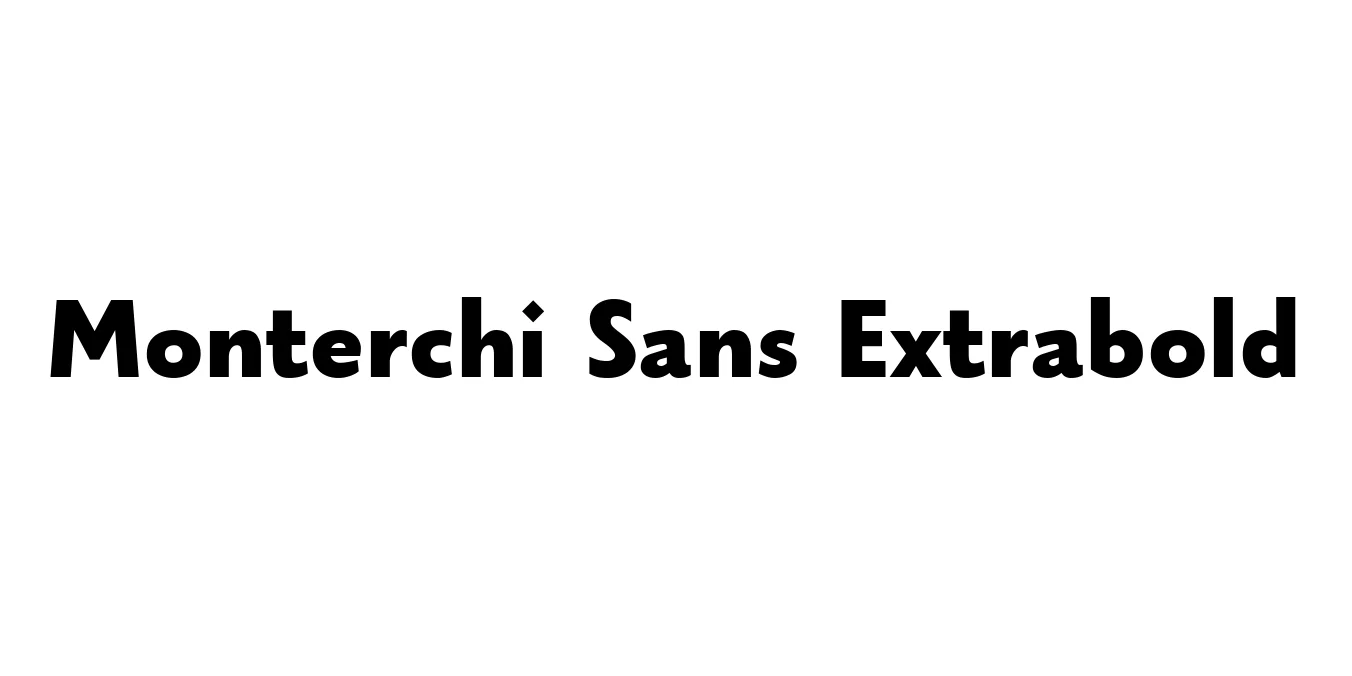Monterchi Sans Extrabold Font Preview