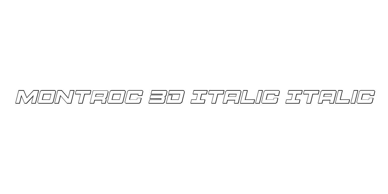 Montroc 3D Italic Italic Font Preview