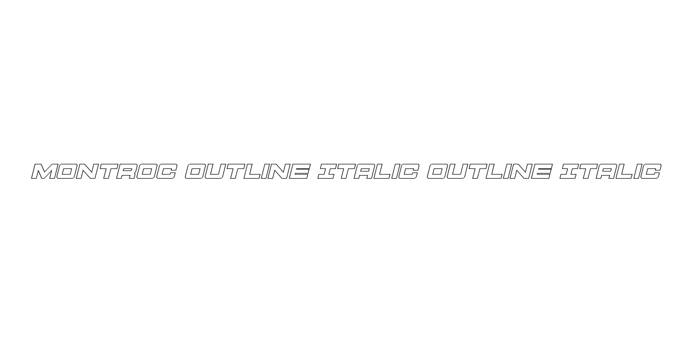 Montroc Outline Italic Outline Italic Font Preview