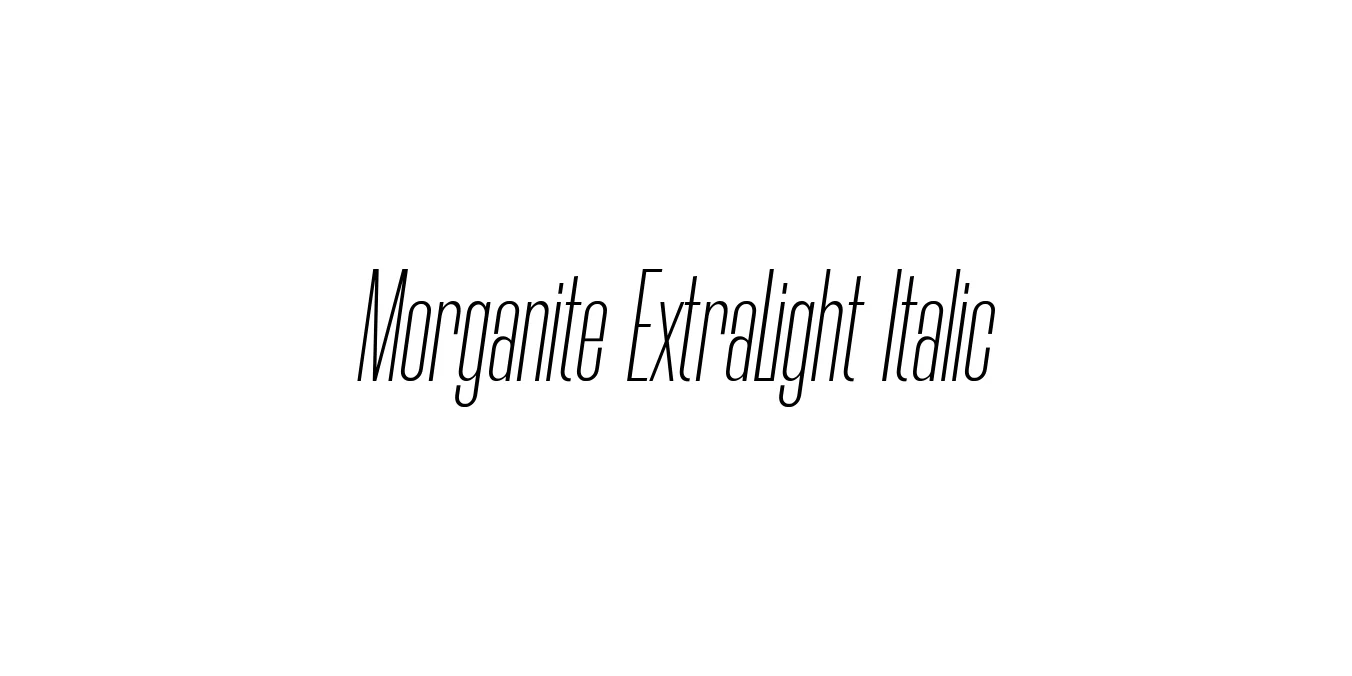 Morganite ExtraLight Italic Font Preview
