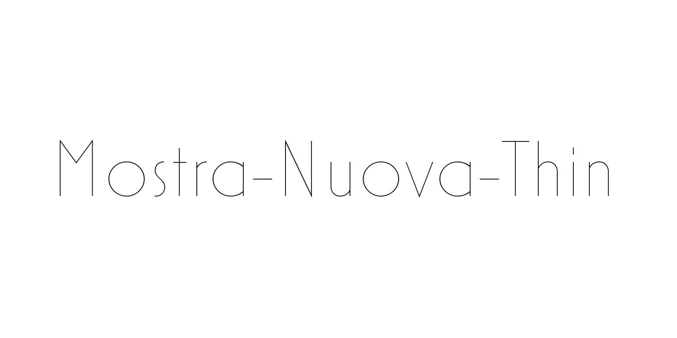Mostra-Nuova-Thin Font Preview