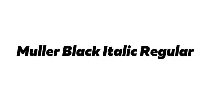 Muller Black Italic Regular Font Preview