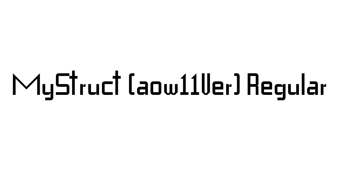 MyStruct (aow11Ver) Regular Font Preview