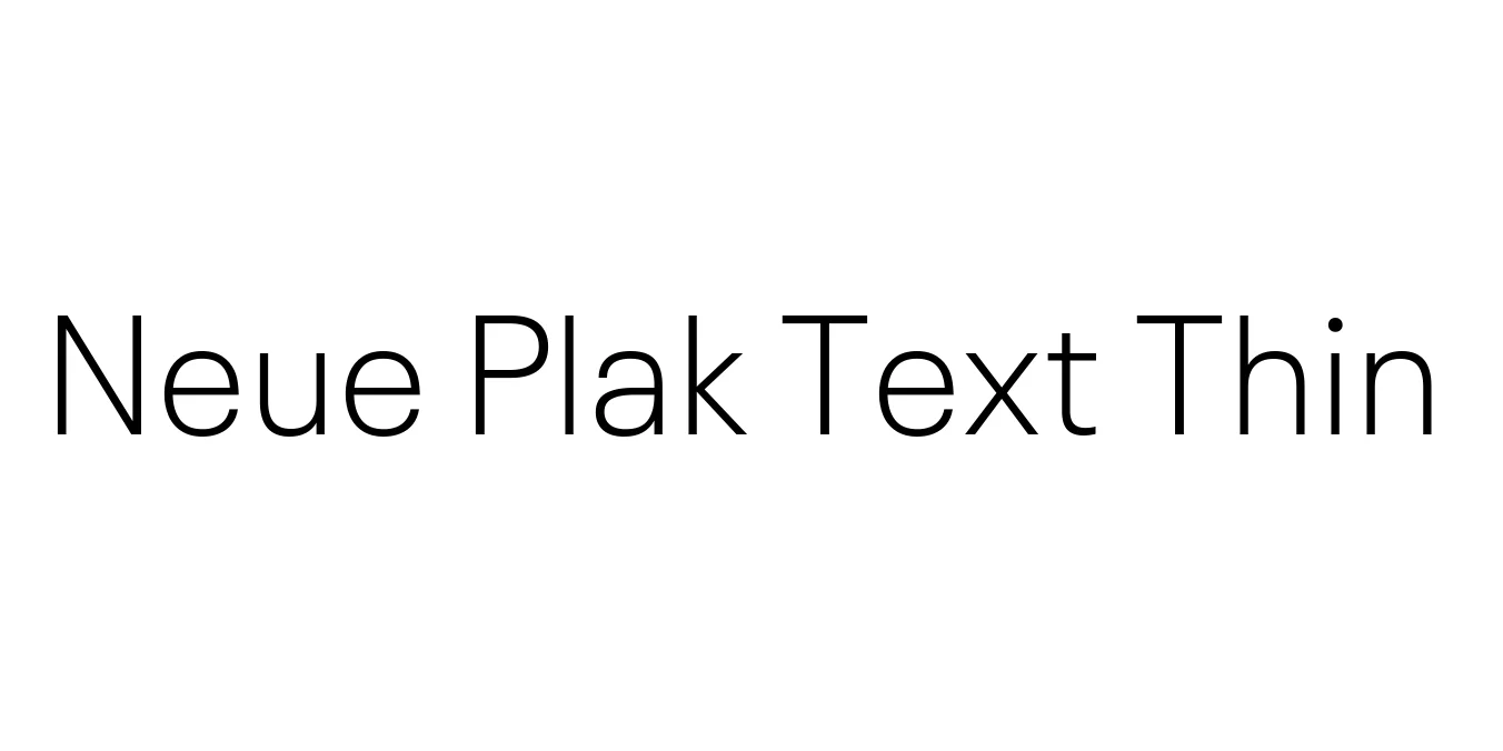 Neue Plak Text Thin Font Preview